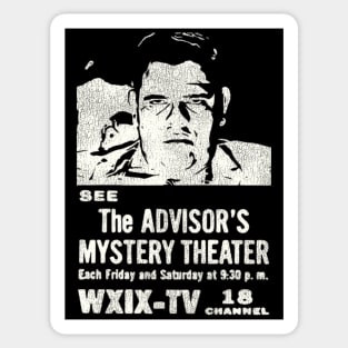 The Advisor Mystery Theater Horror Host WXIX Milwaukee Sticker